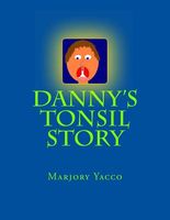 Danny's Tonsil Story
