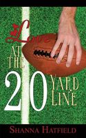 Love at the 20-Yard Line