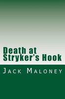 Cover of Death at Stryker's Hook by Jack Maloney