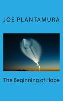 Cover of The Beginning of Hope by Joe Plantamura