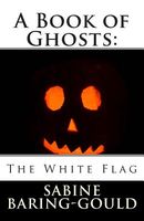 Cover of The White Flag by Sabine Baring-Gould