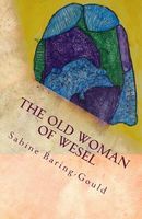Cover of The Old Woman of Wesel by Sabine Baring-Gould