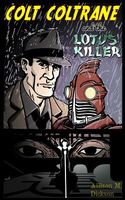 Cover of Colt Coltrane and the Lotus Killer by Allison M. Dickson