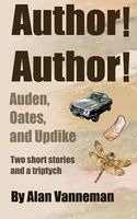Author! Author! Auden, Oates, and Updike