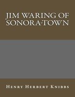 Jim Waring of Sonora-Town