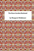 The Rose-Garden Husband