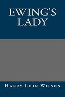 Cover of Ewing's Lady by Harry Leon Wilson
