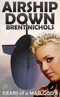 Cover of Airship Down by Brent Nichols