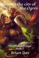 Beneath the City of the Ogres