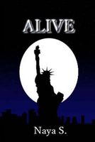 Cover of Alive by Naya S