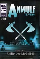 Cover of Anwulf the Viking, Volume Two by Philip Lee McCall II