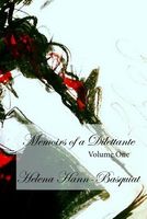 Memoirs of a Dilettante - Volume One