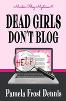 Dead Girls Don't Blog