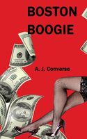Cover of Boston Boogie by A.J. Converse