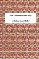 The Tale of Betsy Butterfly