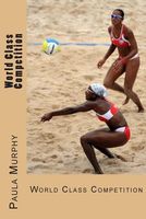 Cover of World Class Competition by Paula Murphy