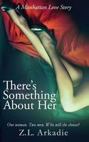 There's Something about Her // Warrior