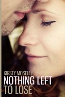 Nothing Left to Lose (Bks 1-2)