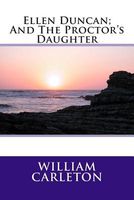 Ellen Duncan; And the Proctor's Daughter