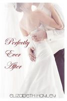 Perfectly Ever After