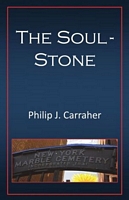 Cover of The Soul-Stone by Philip J. Carraher