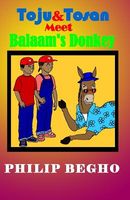 Toju and Tosan Meet Balaam's Donkey