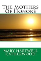 The Mothers of Honore