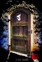 Cover of The Secret Door by J.M. Smith