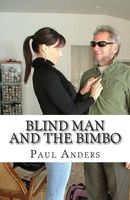 Cover of Blind Man and the Bimbo by Paul Anders