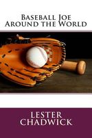 Cover of Baseball Joe Around the World; Or, Pitching on a Grand Tour by Lester Chadwick