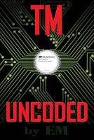 TM: Uncoded