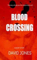 Blood Crossing