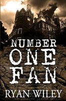 Cover of Number One Fan by Ryan Wiley