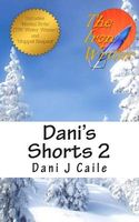 Cover of Dani's Shorts 2 by Dani J. Caile