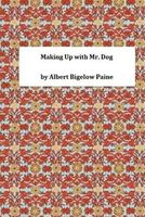 Making Up with Mr. Dog