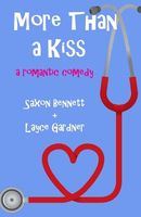 Cover of More Than a Kiss by Layce Gardner; Saxon Bennett