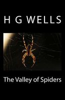 The Valley of Spiders