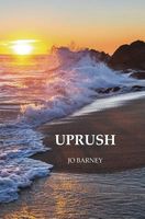 Cover of Uprush by Jo Barney