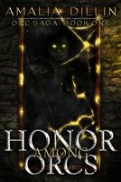 Honor Among Orcs