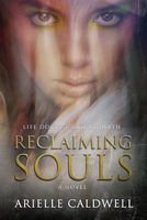 Cover of Reclaiming Souls by Arielle Caldwell