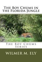 The Boy Chums in the Florida Jungle