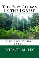 The Boy Chums in the Forest