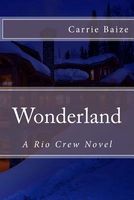 Cover of Wonderland by Carrie Baize