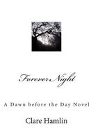 Cover of Forever Night by Clare Hamlin