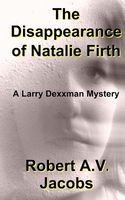Cover of The Disappearance of Natalie Firth by Robert A.V. Jacobs