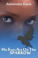 His Eyes Are on the Sparrow