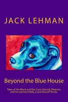 Cover of Beyond the Blue House by Jack Lehman