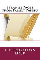 Cover of Strange Pages from Family Papers by Thomas F. Thiselton-Dyer