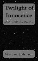 Cover of Twilight of Innocence by Marcus Johnson