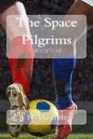 Cover of The Space Pilgrims by J.H. Trembley